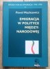 Paweł Machcewicz Emigracja w polityce międzynarodowej